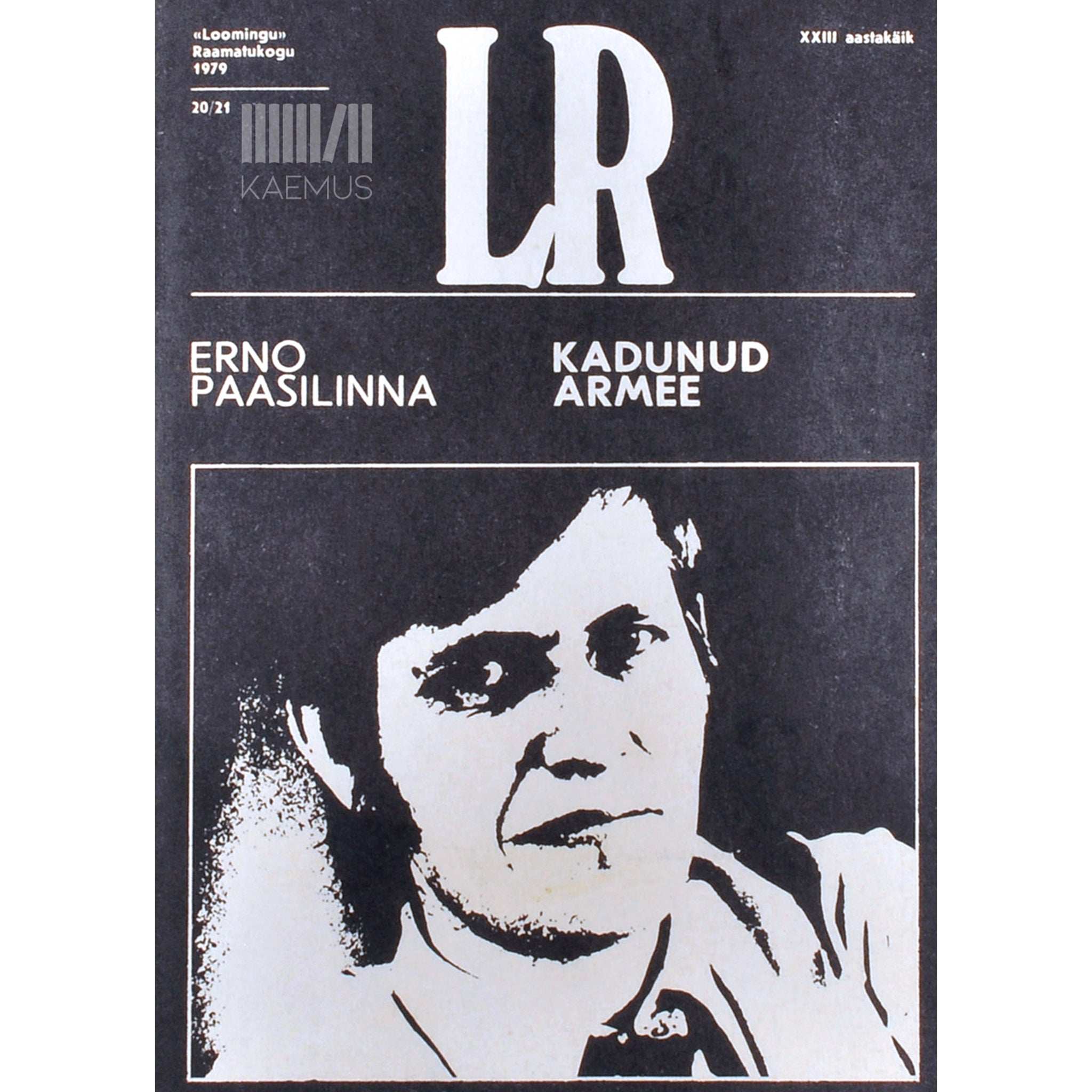 Erno Paasilinna Kadunud armee. Jutustus Mustast Majorist ja ta väeosast ühe sõja lõppjärgus