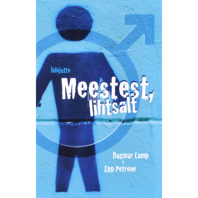 Dagmar Lamp. Meestest, lihtsalt