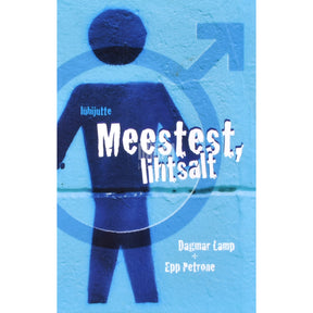 Dagmar Lamp Meestest, lihtsalt