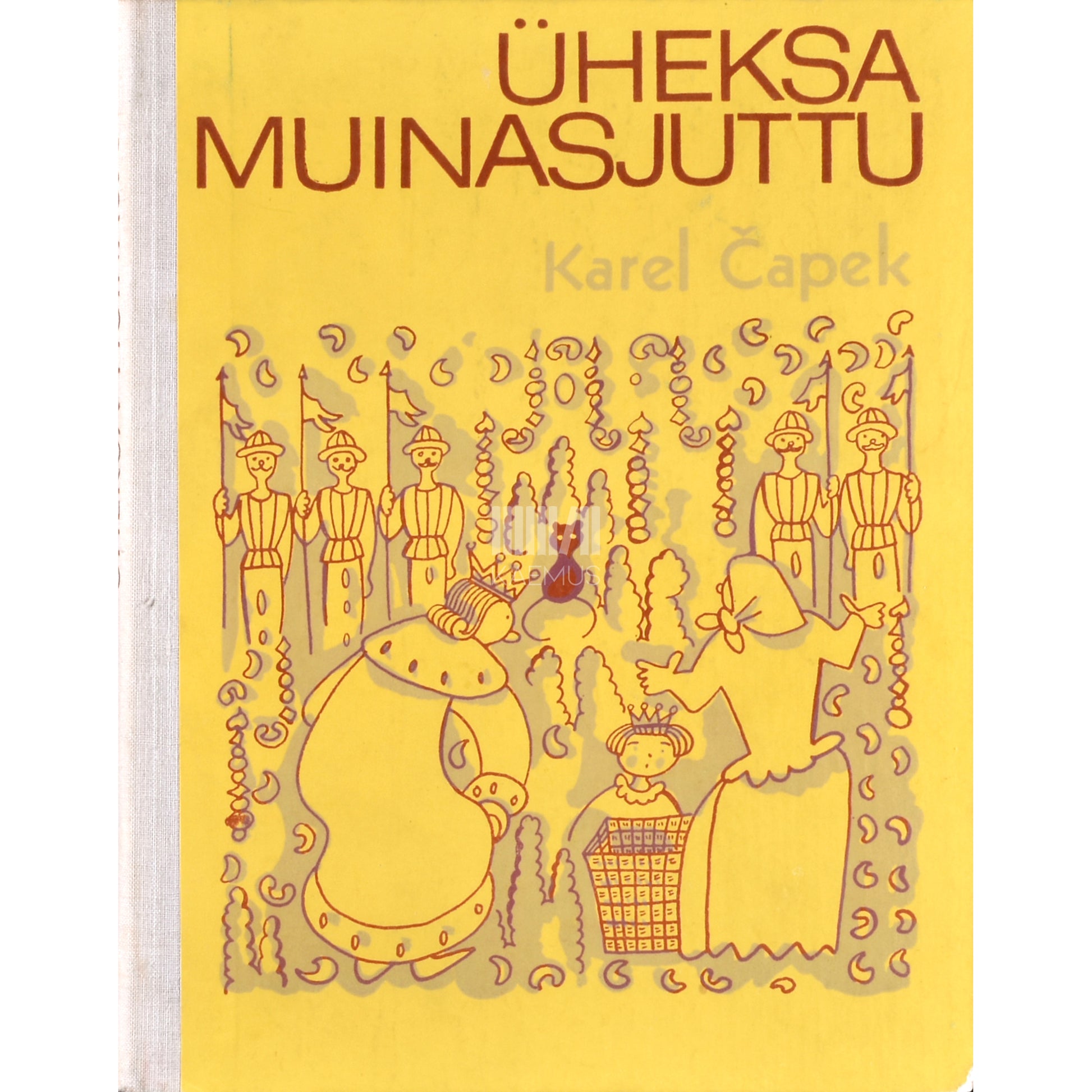 Karel Čapek. Üheksa muinasjuttu, kaks üle selle ja veel üks pealekauba Josef Čapekilt