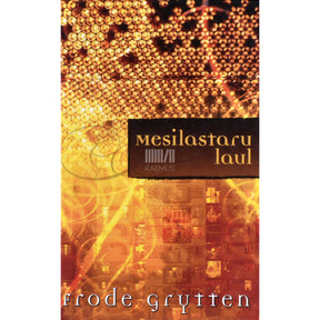 Frode Grytten Mesilastaru laul