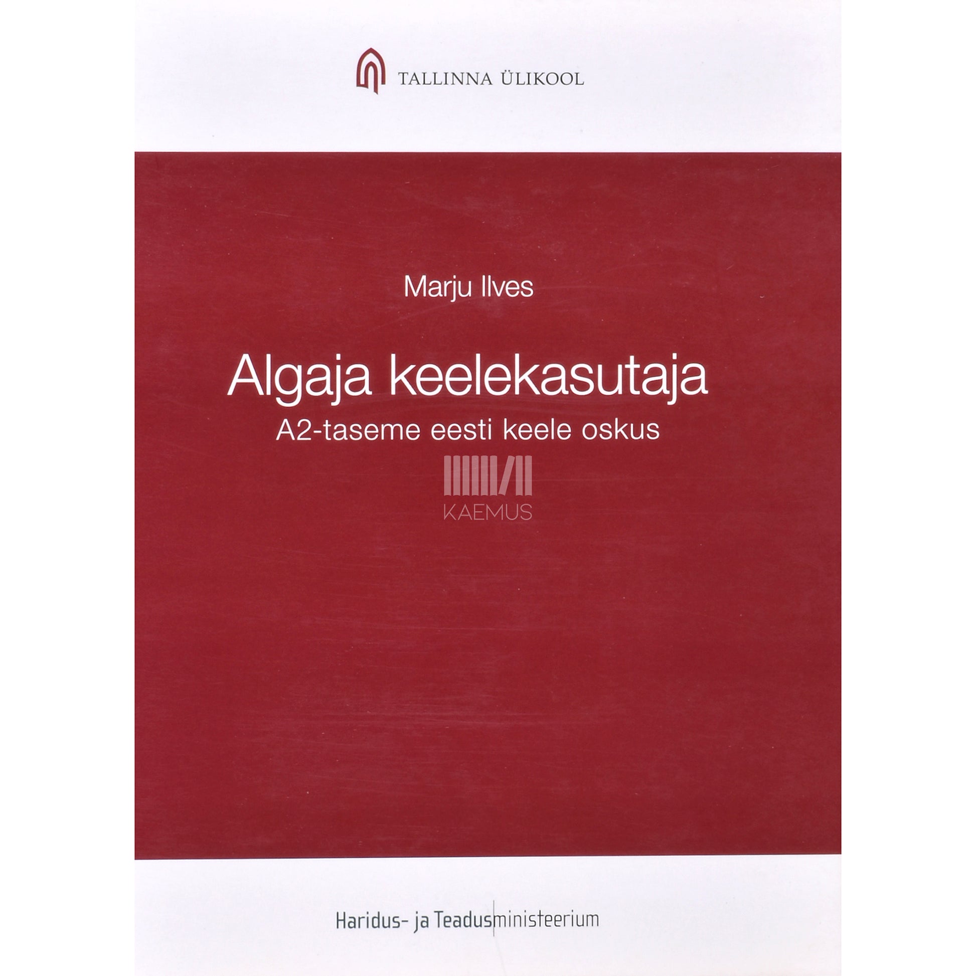 Marju Ilves. Algaja keelekasutaja