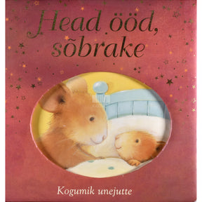 Kaemus Head ööd, sõbrake. Kogumik unejutte