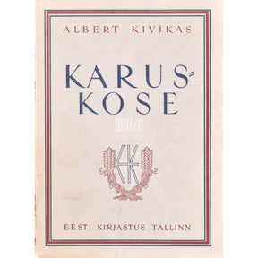 Albert Kivikas Karuskose