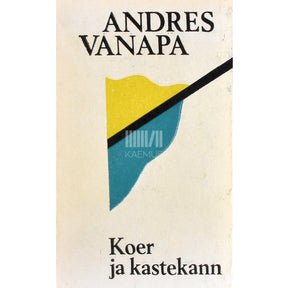 Andres Vanapa Koer ja kastekann