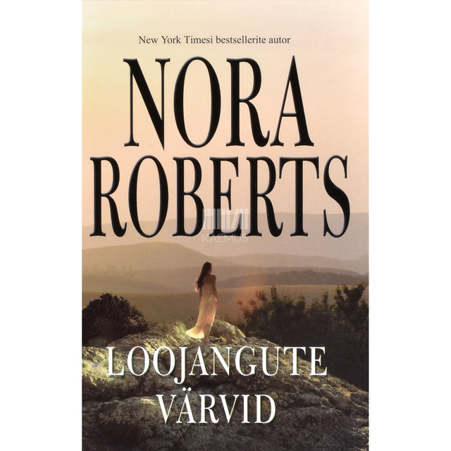 Nora Roberts. Loojangute värvid
