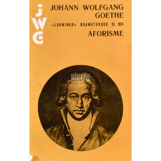 Johann Wolfgang von Goethe. Aforisme