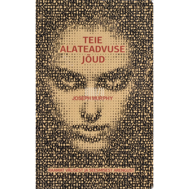 Joseph Murphy. Teie alateadvuse jõud