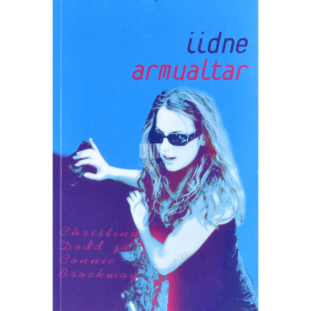 Connie Brockway, Christina Dodd. Iidne armualtar