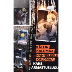 Kätlin Kaldmaa, Hanneleele Kaldmaa Kaks armastuslugu