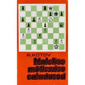 Aleksandr Kotov Malelise mõtlemise saladused