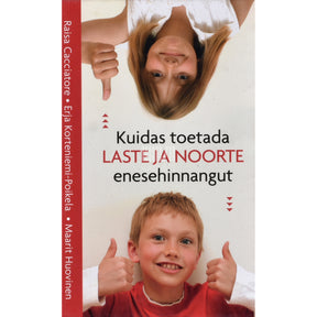 Kaemus Kuidas toetada laste ja noorte enesehinnangut