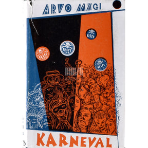 Arvo Mägi Karneval. Romaan vahemängudega