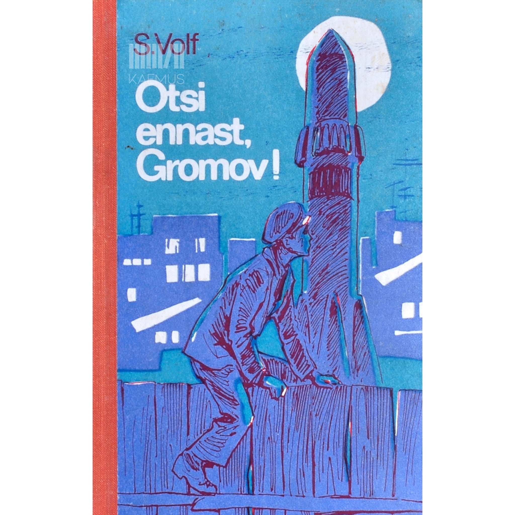 Sergei Volf Otsi ennast, Gromonov!. Minu poksijast vend ja pääsukesed jutustused