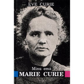 Eve Curie Minu ema Marie Curie