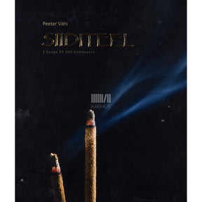 Peeter Vähi Siiditeel. 3 kuuga 25 000 kilomeetrit