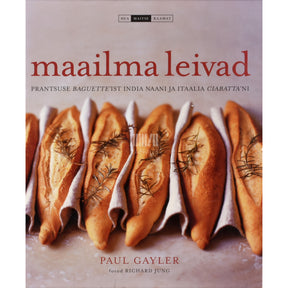 Paul Gayler Maailma leivad