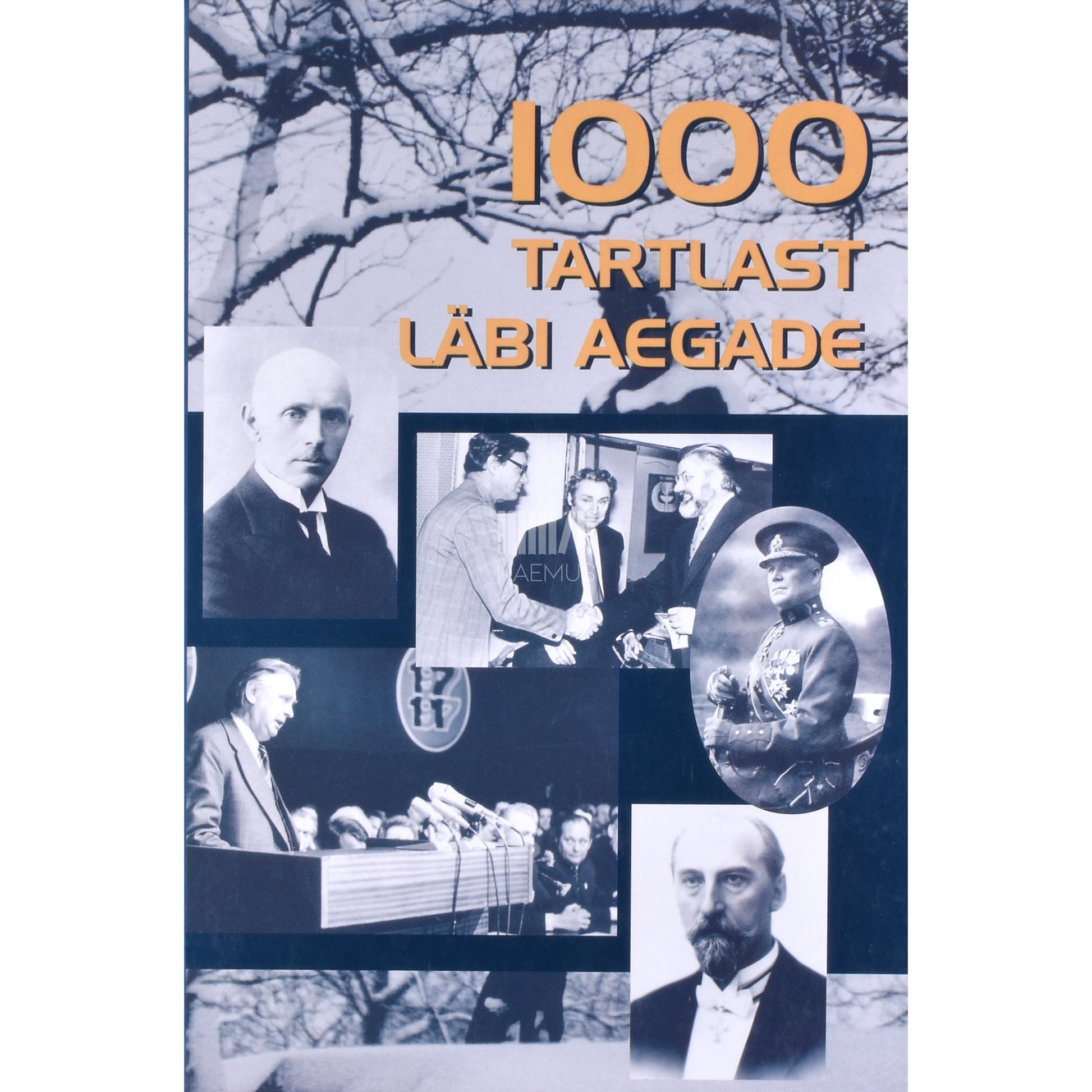 1000 tartlast läbi aegade
