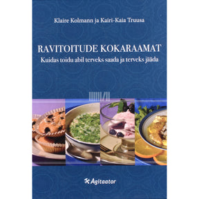 Klaire Kolmann, Kairi-Kaia Truusa Ravitoitude kokaraamat