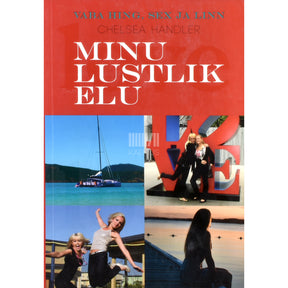 Chelsea Handler Minu lustlik elu