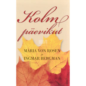 Maria von Rosen Kolm päevikut