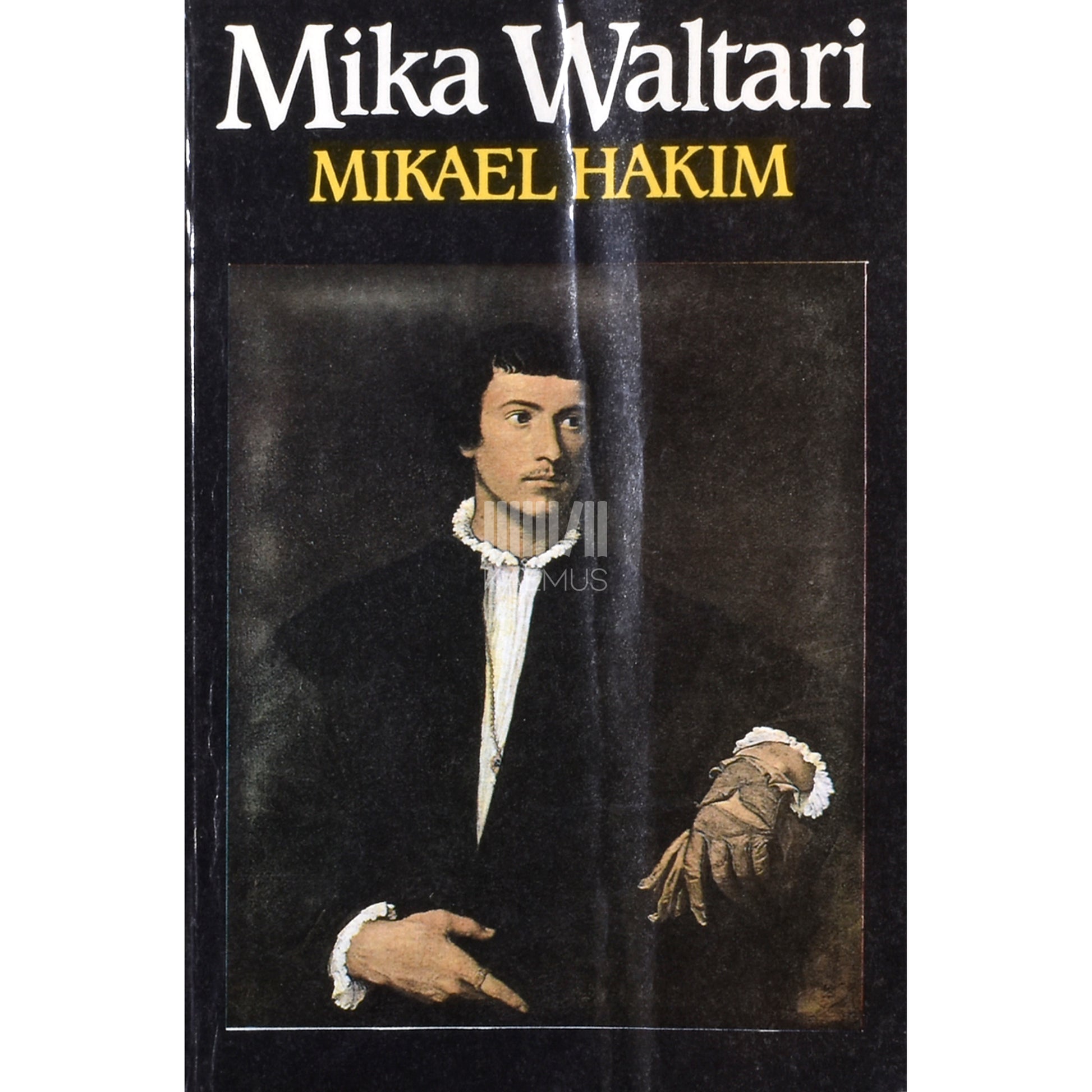 Mika Waltari. Mikael Hakim 1. osa