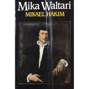 Mika Waltari Mikael Hakim 1. osa