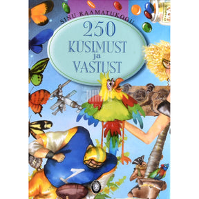 Kaemus 250 küsimust ja vastust