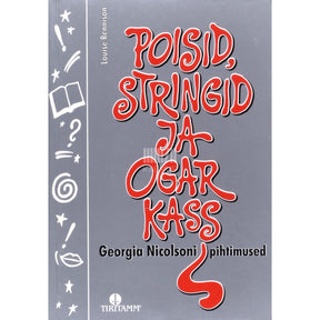 Louise Rennison Poisid, stringid ja ogar kass