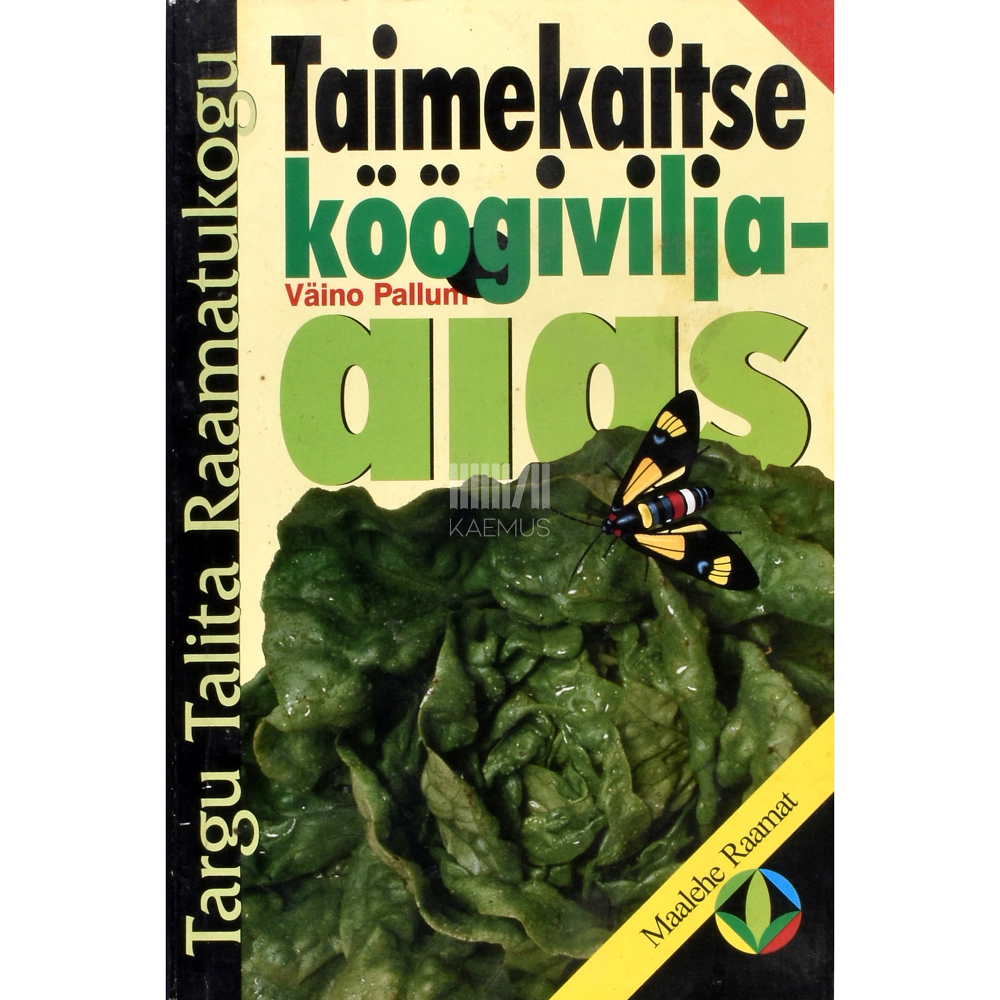 Väino Pallum. Taimekaitse köögiviljaaias