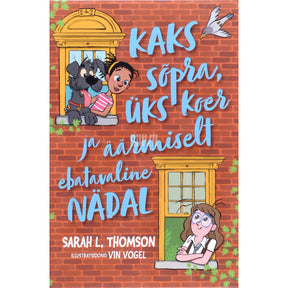 Sarah L Thomson Kaks sõpra, üks koer ja äärmiselt ebatavaline nädal