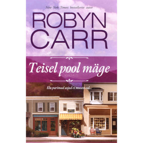 Robyn Carr Teisel pool mäge