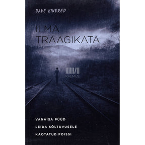 Dave Kindred Ilma traagikata