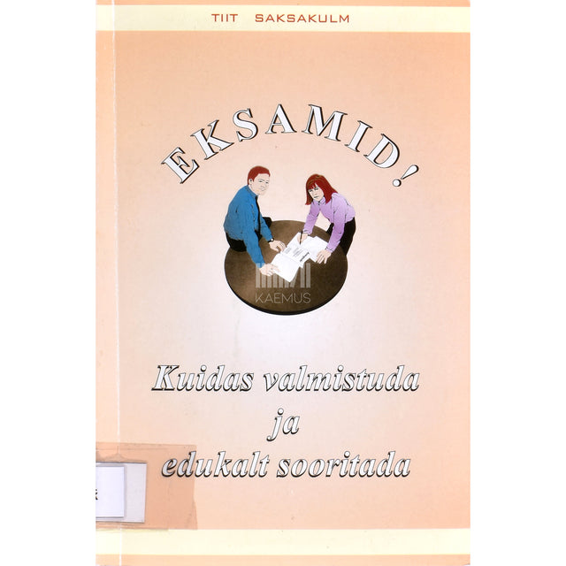 Tiit Saksakulm. Eksamid!