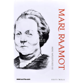 Mari Raamot Minu mälestused 1.-2. osa