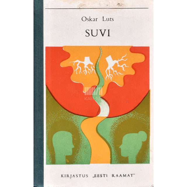 Oskar Luts. Suvi. Pildikesi noorpõlvest