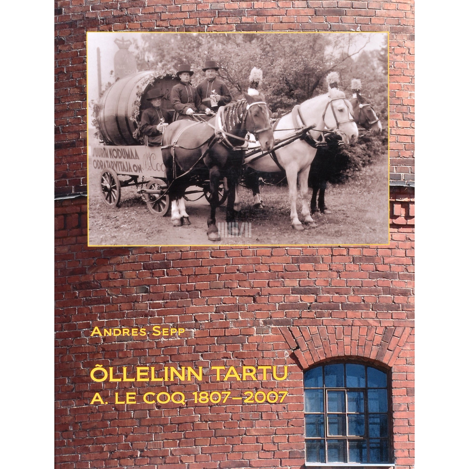 Andres Sepp. Õllelinn Tartu