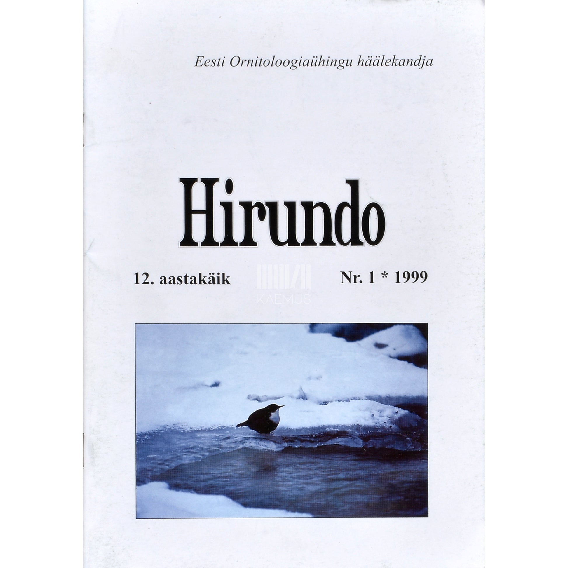 Eesti Ornitoloogiaühingu ajakiri Hirundo 1/1999