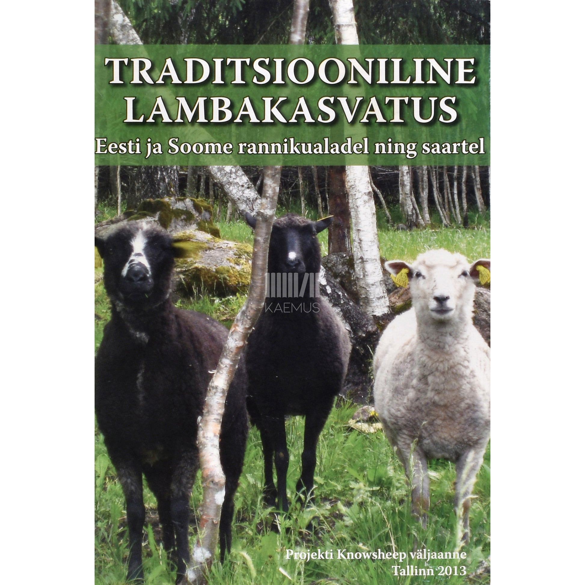 Traditsiooniline lambakasvatus Eesti ja Soome rannikualadel ning saartel