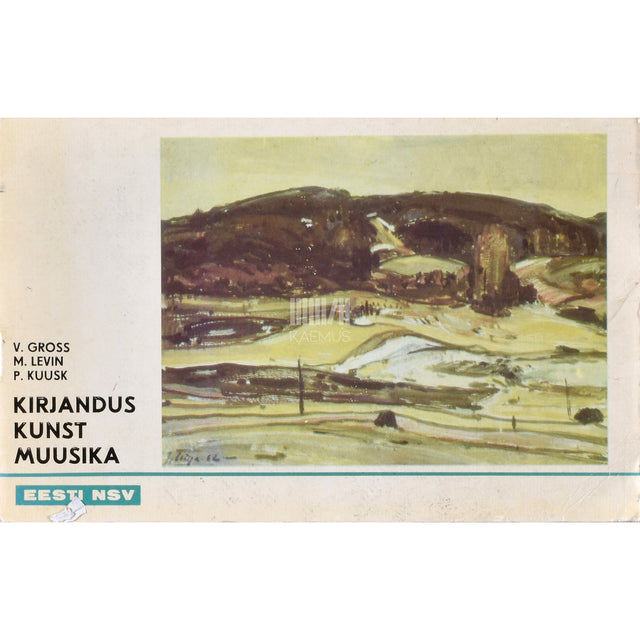 Kirjandus. Kunst. Muusika