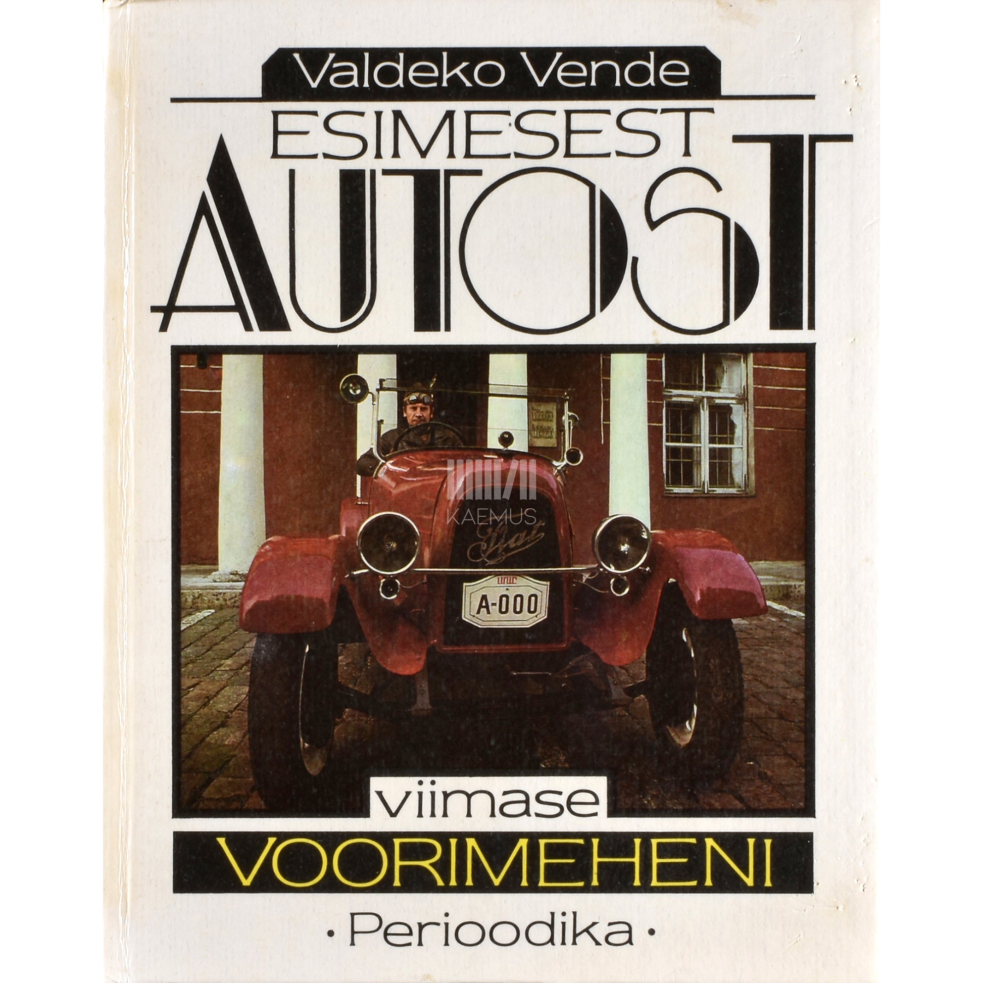 Valdeko Vende. Esimesest autost viimase voorimeheni