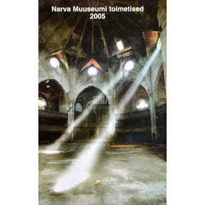 Kaemus Narva Muuseum. Toimetised 4. osa