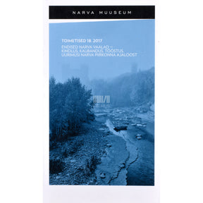 Kaemus Narva Muuseum. Toimetised 18. osa