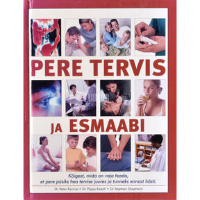 Peter Fermie Pere tervis ja esmaabi