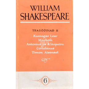 William Shakespeare Tragöödiad 2. osa