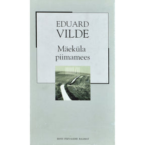 Eduard Vilde Mäeküla piimamees