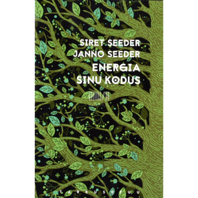 Janno Seeder, Siret Seeder Energia sinu kodus