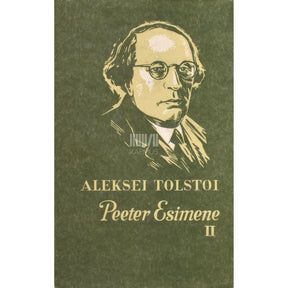 Aleksei Tolstoi Peeter Esimene 2. osa