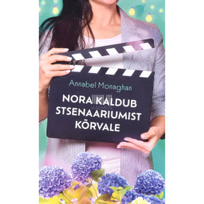 Annabel Monaghan Nora kaldub stsenaariumist kõrvale