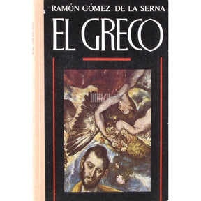Ramón Gómez de la Serna El Greco. Valgustatud nägija